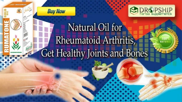 Natural Oil for Rheumatoid Arthritis, Get Healthy Joints and Bones