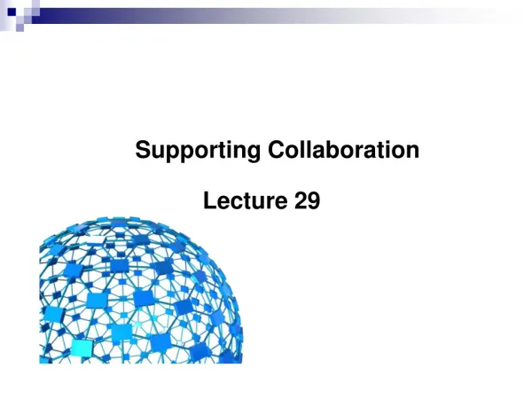 Supporting Collaboration