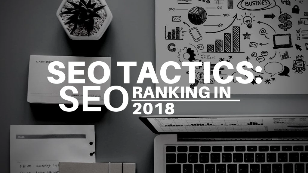 seo tactics ranking in 2018