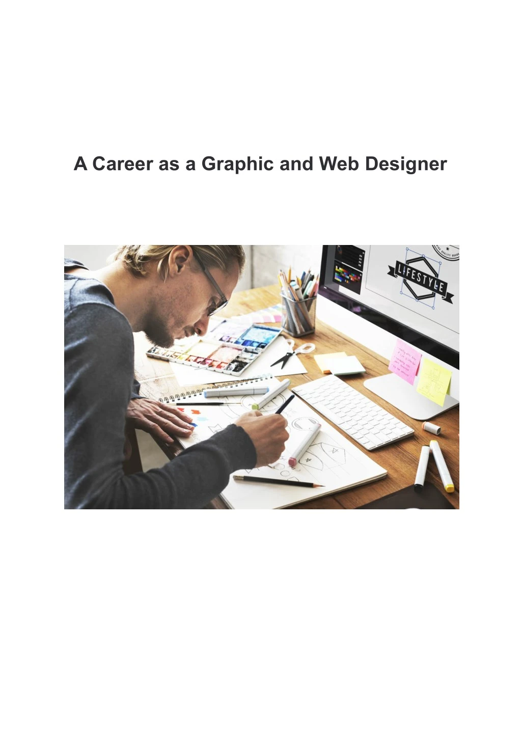 a career as a graphic and web designer