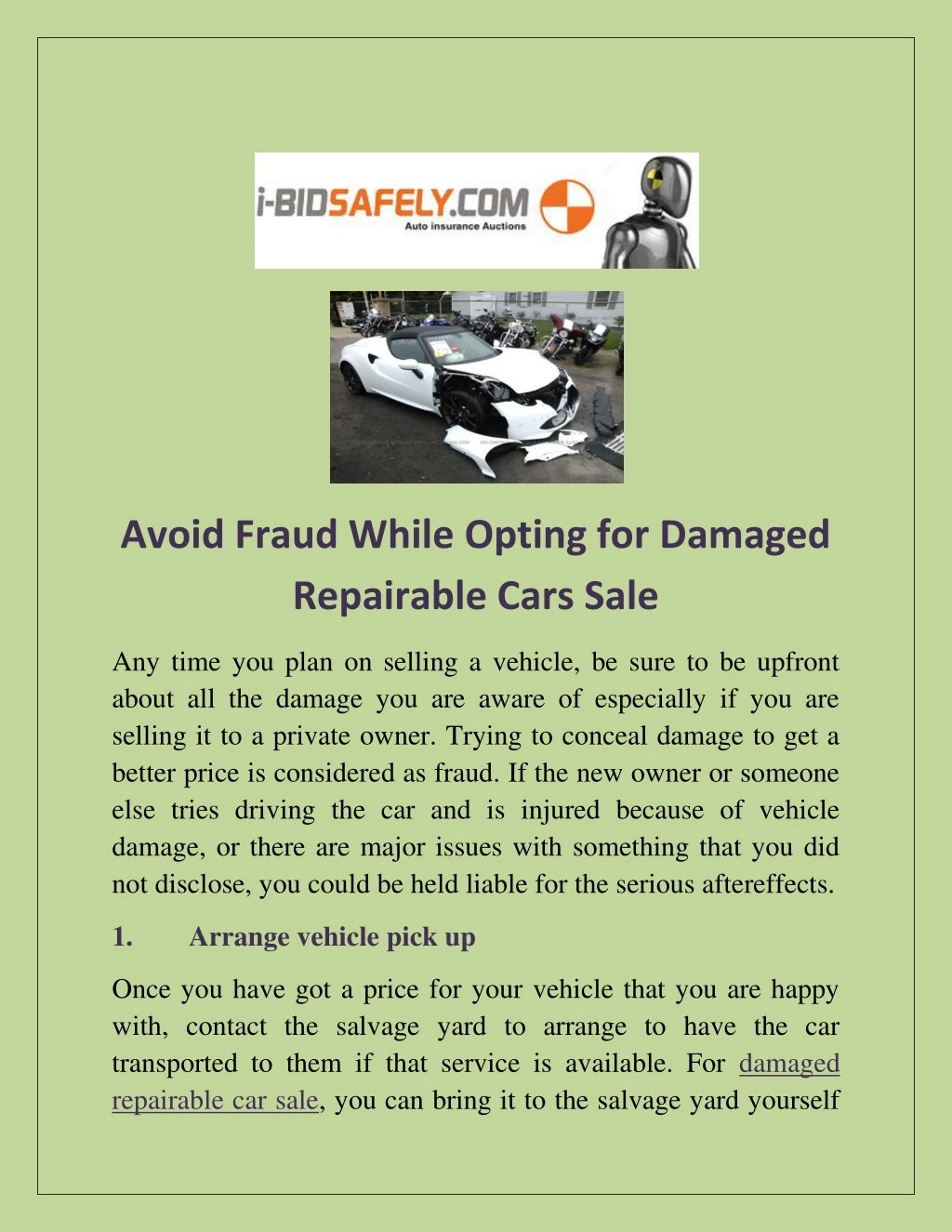 avoid fraud while opting for damaged repairable