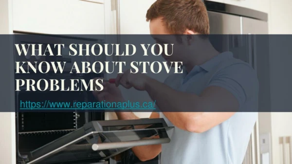 Get The Quality Stove Repair Services in Montreal