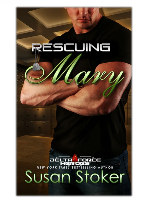 [PDF] Free Download Rescuing Mary By Susan Stoker