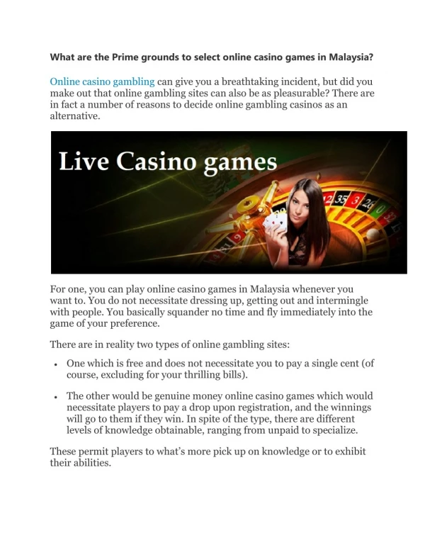 What are the Prime grounds to select online casino games in Malaysia