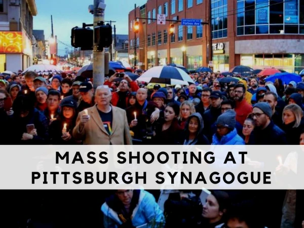 Mass shooting at Pittsburgh synagogue
