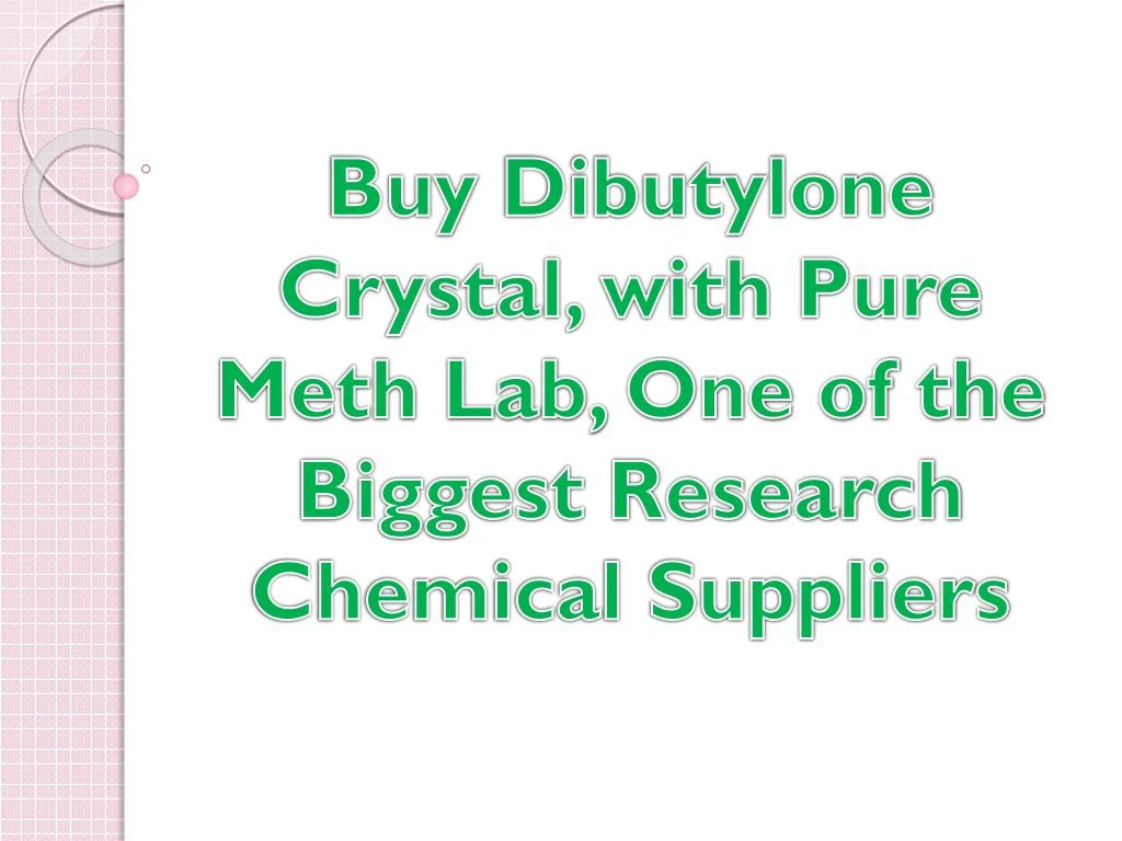 buy dibutylone crystal with pure meth lab one of the biggest research chemical suppliers