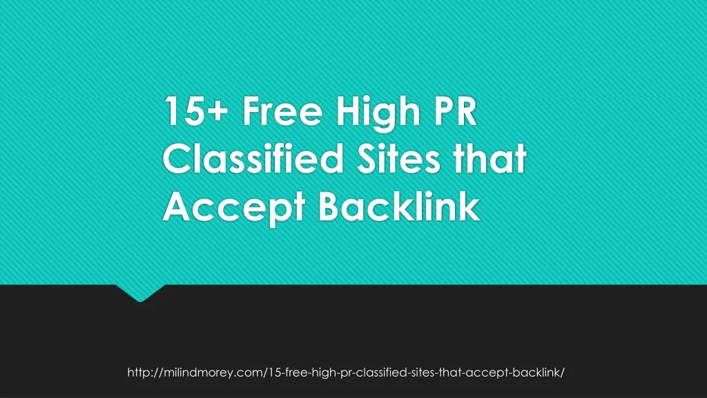 15 free high pr classified sites that accept backlink