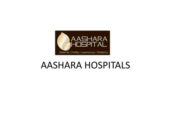 Best Fertility and Gynaecology treatment | Aashara Hospitals