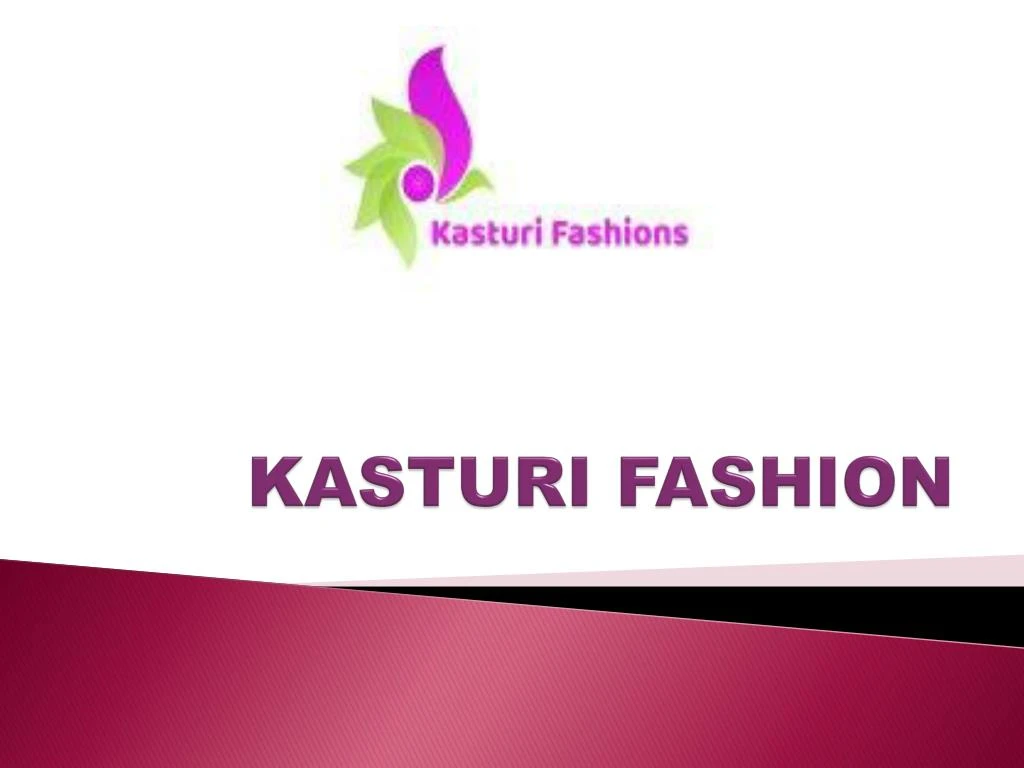 kasturi fashion