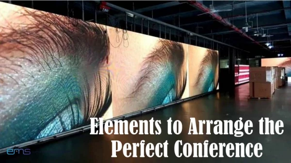 Elements to Arrange the Perfect Conference