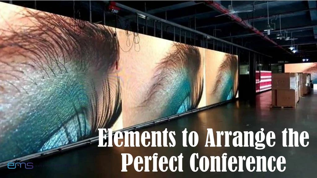 elements to arrange the perfect conference