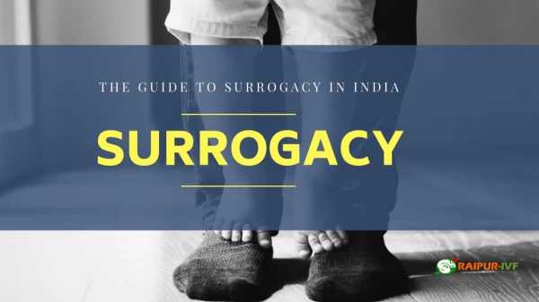 A Simple Guide to Surrogacy in India | Raipurivf