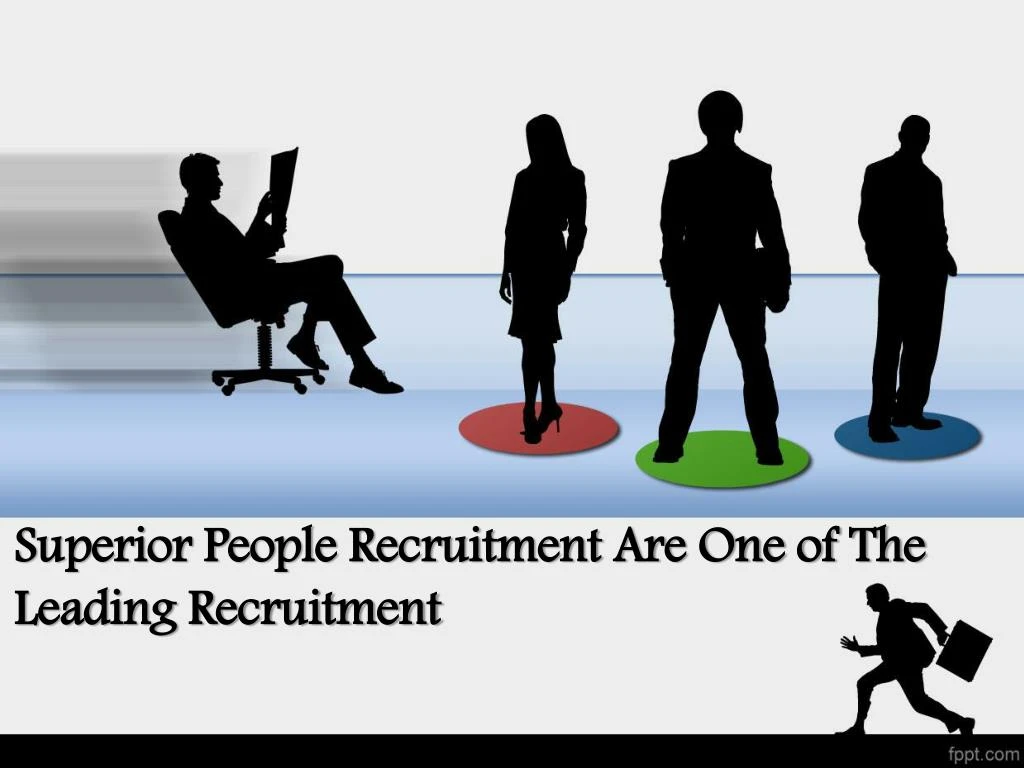 superior people recruitment are one of the leading recruitment