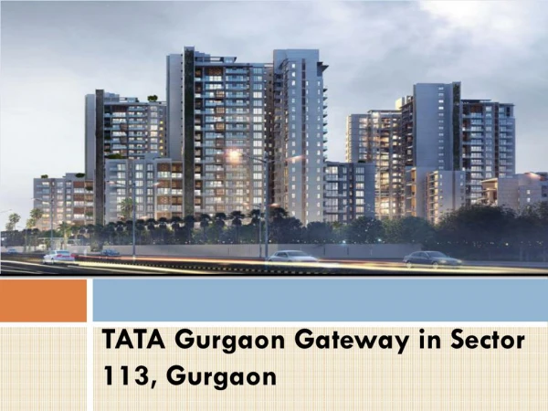 TATA Gurgaon Gateway in Sector 113, Gurgaon
