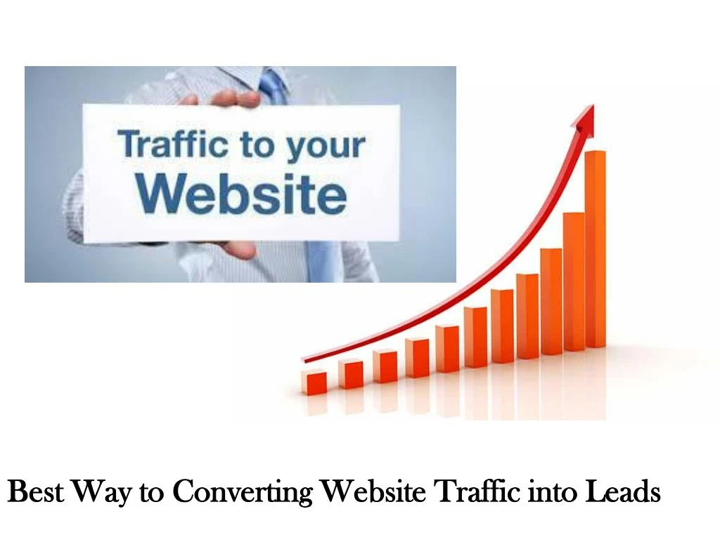best way to converting website traffic into leads