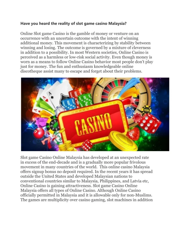 Have you heard the reality of slot game casino Malaysia?