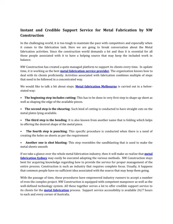 Instant and Credible Support Service for Metal Fabrication by NW Construction