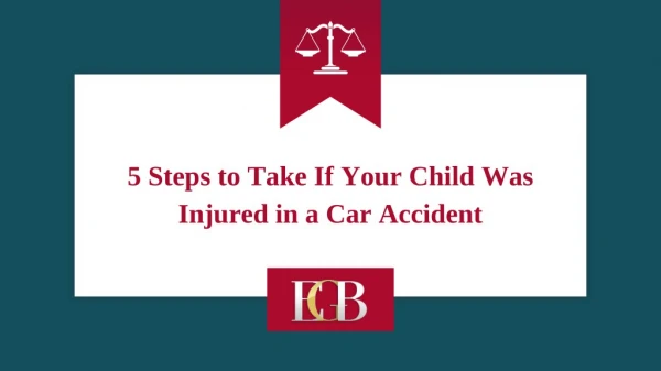 5 Steps to Take If Your Child Was Injured in a Car Accident
