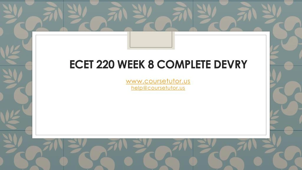 ecet 220 week 8 complete devry