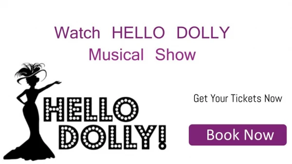 Hello Dolly Tickets Discount Code