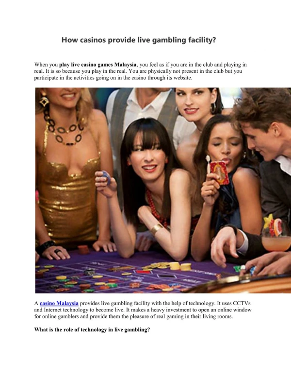 How casinos provide live gambling facility