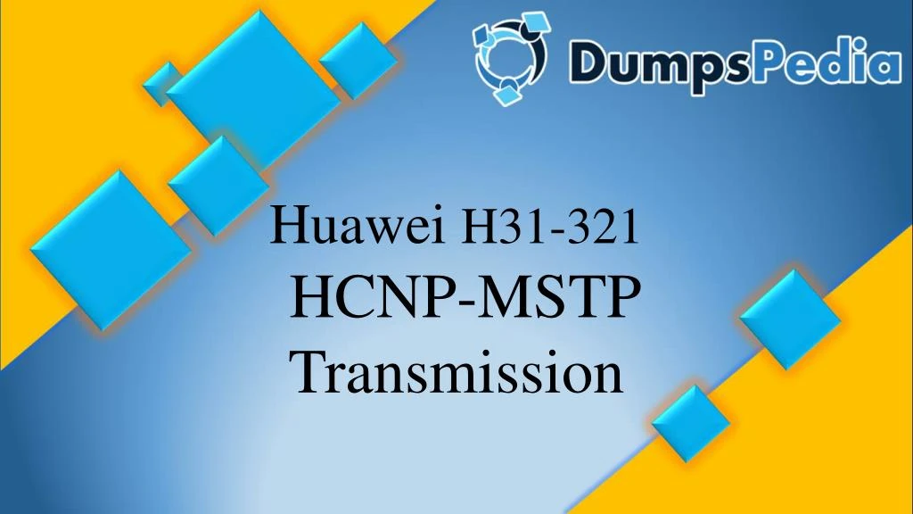 huawei h31 321 hcnp mstp transmission