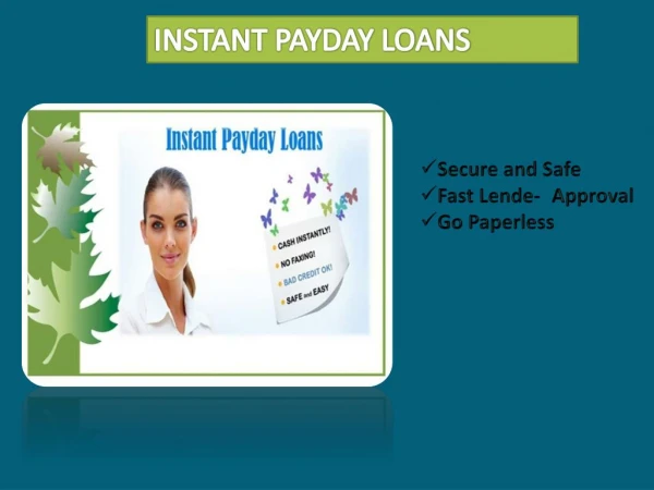 Instant payday loans- best considered for loans