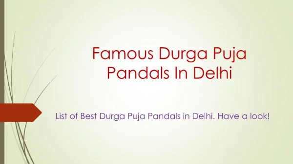 Famous Durga Pooja pandals In Delhi