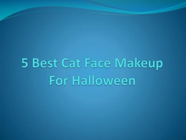 5 Best Cat Face Makeup For Halloween