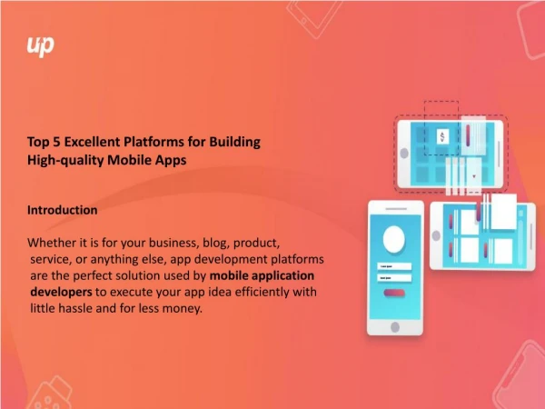 Top 5 Excellent Platforms for Building High-quality Mobile Apps