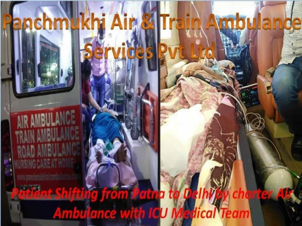 Get a prominent Medical Air Ambulance Service in Delhi