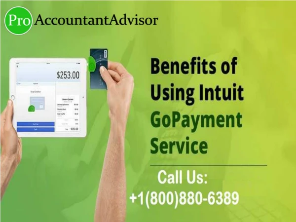 Intuit QuickBooks GoPayment App - What are the Benefits and Uses of It