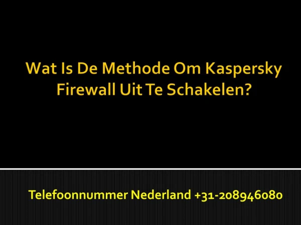 WAT IS DE PROCEDURE OM KASPERSKY ANTIVIRUS VAN UW COMPUTER TE VERWIJDEREN?