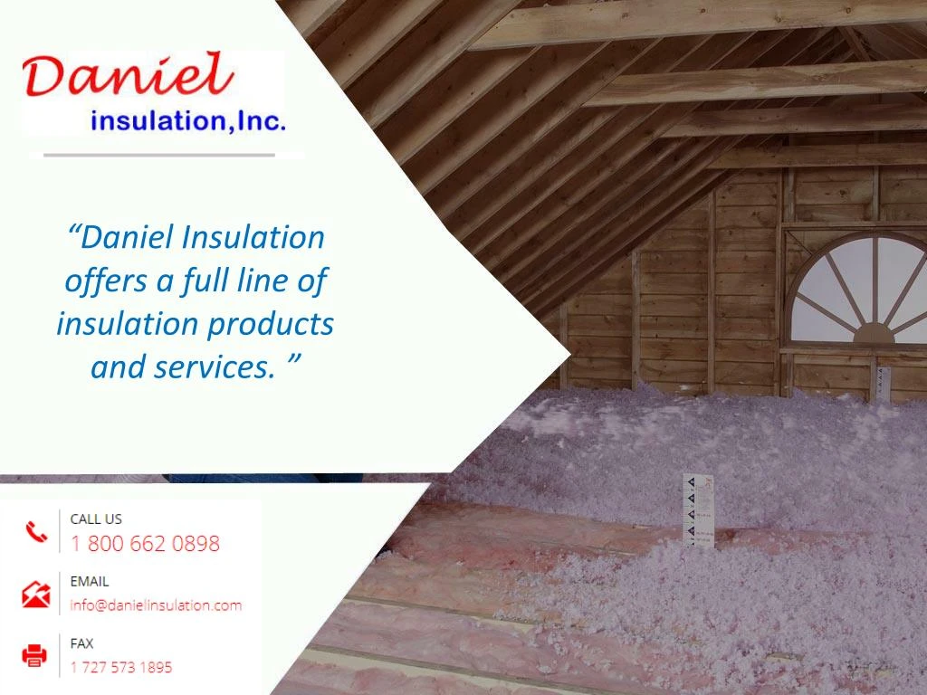 daniel insulation offers a full line