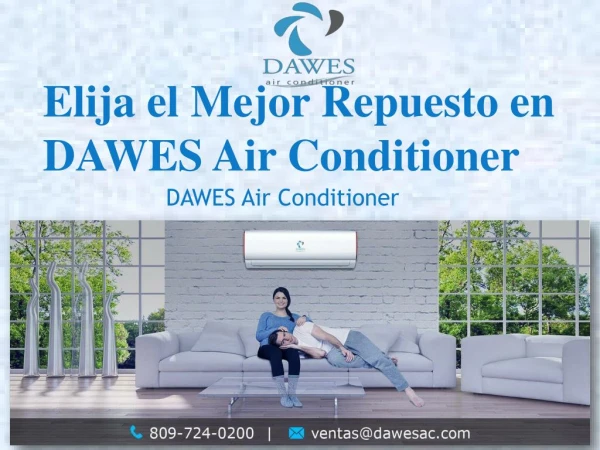 Elija el Mejor Repuesto en DAWES Air Conditioner