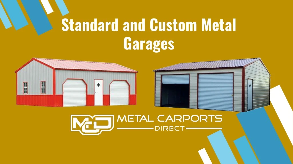 standard and custom metal garages