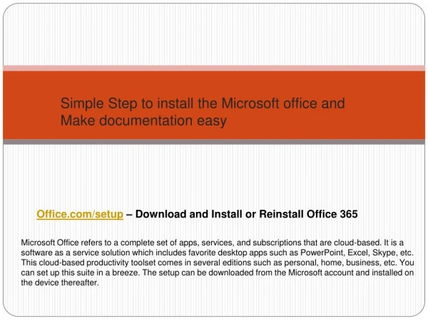 Simple Step to install the Microsoft office and Make documentation easy