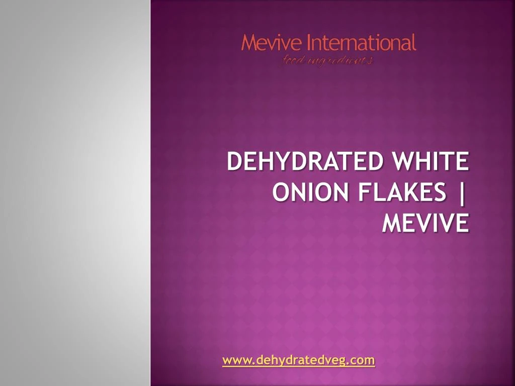 dehydrated white onion flakes mevive