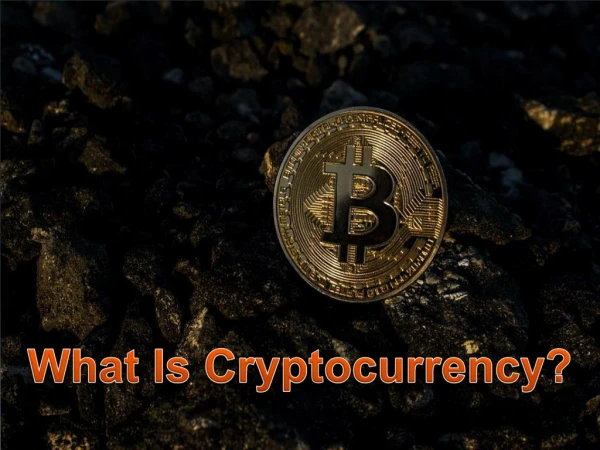 What Is Crypocurrency & Why Should You Use Cryptocurrency?