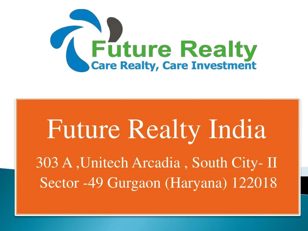future realty india 303 a unitech arcadia south city ii sector 49 gurgaon haryana 122018