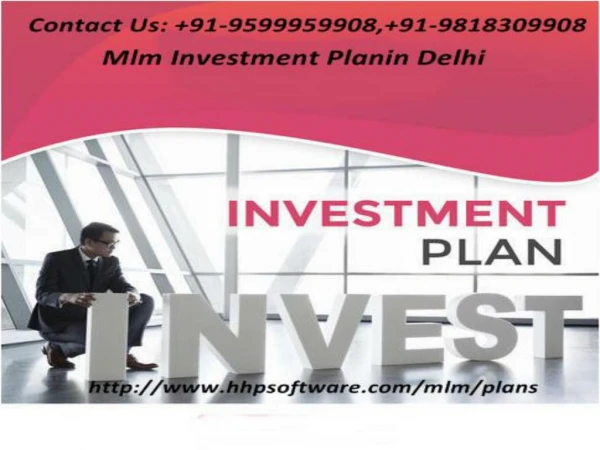 State some interesting facts about Mlm Investment Plan in Delhi 9599959908