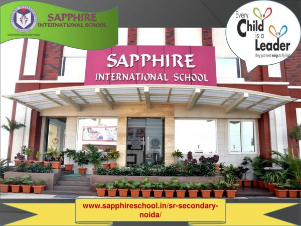 Sapphire School in Noida is one of the Best School in Noida
