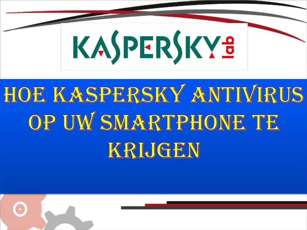 hoe kaspersky antivirus op uw smartphone