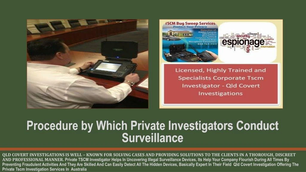 procedure by which private investigators conduct surveillance