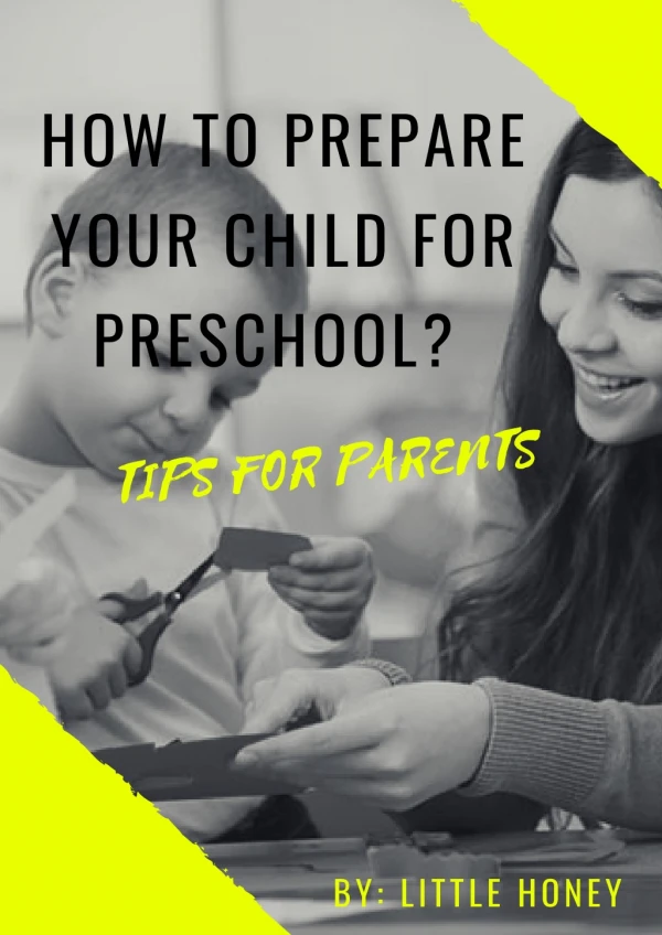 How To Prepare Your Child for Preschool? Tips for Parents