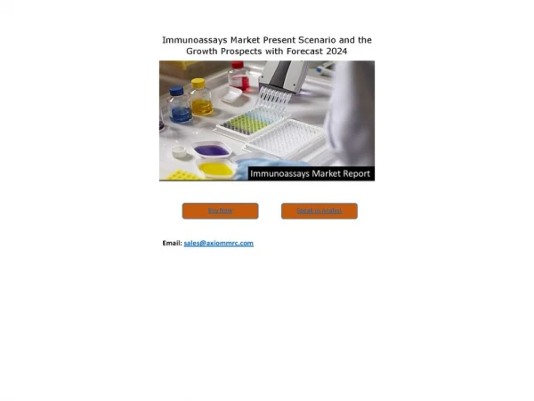 Immunoassays Market Growth Rate, Developing Trends, Manufacturers, Countries and End User, Global Forecast To 2024