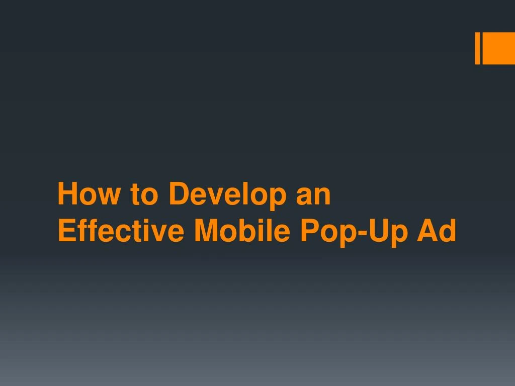 how to develop an effective mobile pop up ad