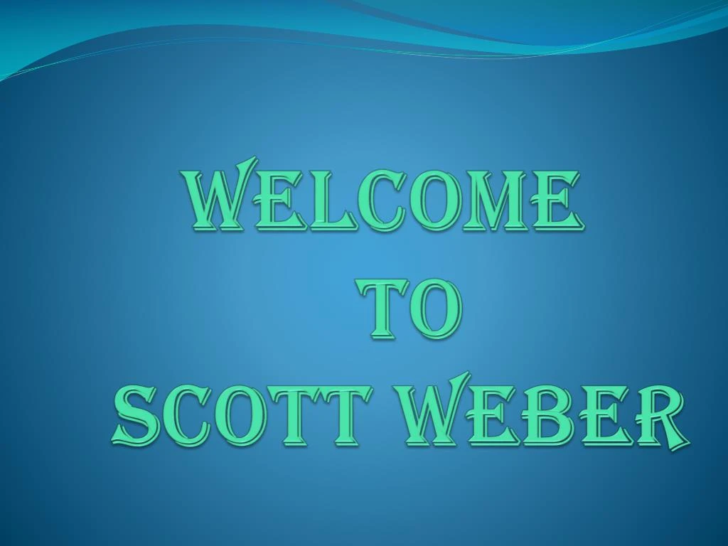 welcome to scott weber