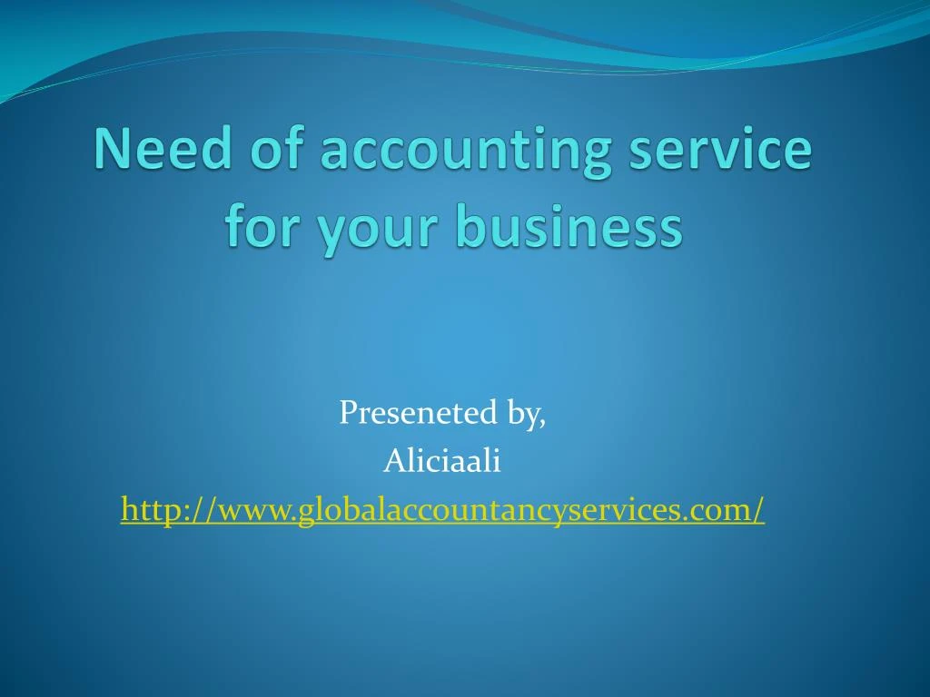 need of accounting service for your business