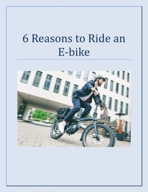 6 Reasons to Ride an E-bike